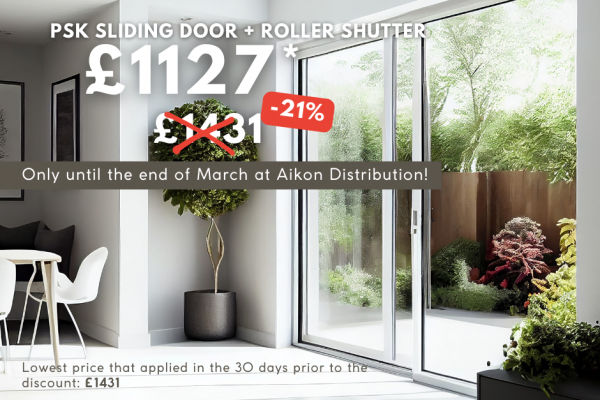 PSK SLIDING DOOR + ROLLER SHUTTER - £1127 only until the end of March!